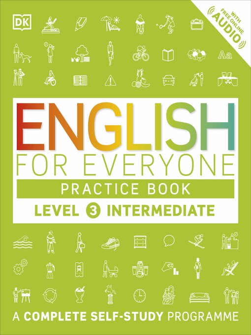 Title details for English for Everyone Practice Book Level 3 Intermediate by DK - Available